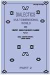 Book ''THE DEVICE And DIALECTICS of a MULTIDIMENSIONAL WORLD'' 